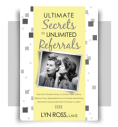 Ultimate Secrets to Unlimited Referrals
